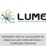 Lume Centro de Ensino e Qualificação Profissional inscreve para os cursos intensivos de verão
